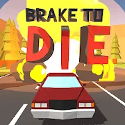 Brake To Die {ВЗЛОМ: Много денег}