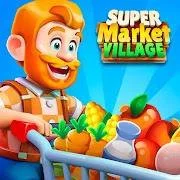 Supermarket Village {ВЗЛОМ: Много денег}
